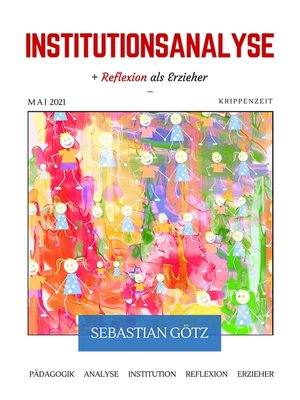 cover image of Institutionsanalyse mit Reflexion als Erzieher